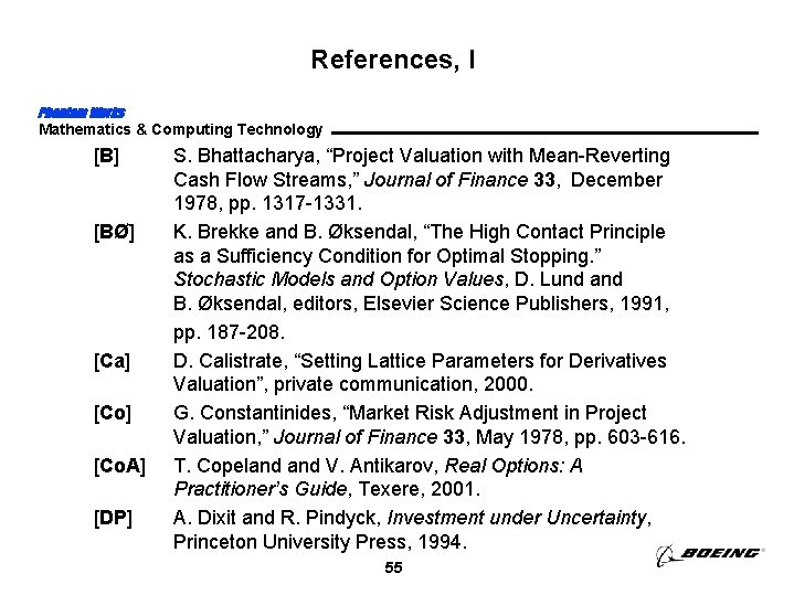 References, I Phantom Works Mathematics & Computing Technology [B] [BØ] [Ca] [Co. A] [DP]