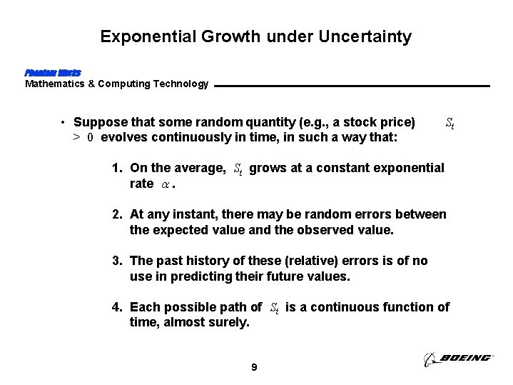 Exponential Growth under Uncertainty Phantom Works Mathematics & Computing Technology • Suppose that some