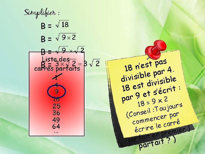 Simplifier : B= B= s 8 a p 1 i t s s e