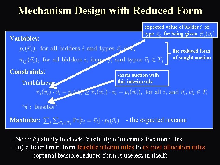Mechanism Design with Reduced Form Variables: expected value of bidder i of type for