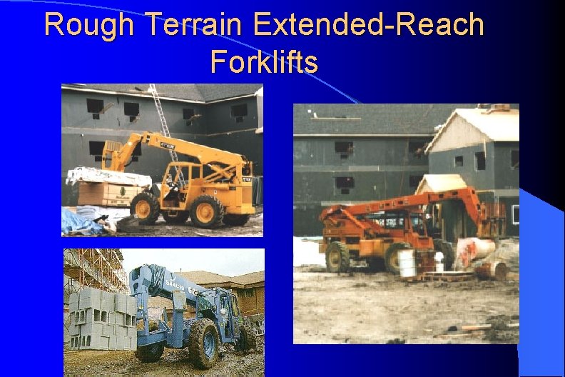 Rough Terrain Extended-Reach Forklifts 