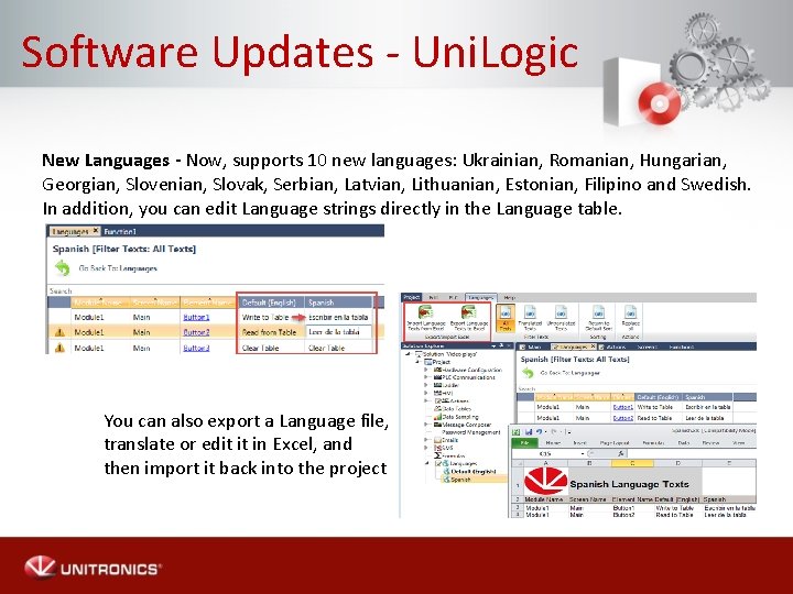Software Updates - Uni. Logic New Languages - Now, supports 10 new languages: Ukrainian,
