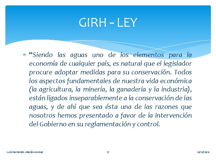 GIRH – LEY “Siendo las aguas uno de los elementos para la economía de