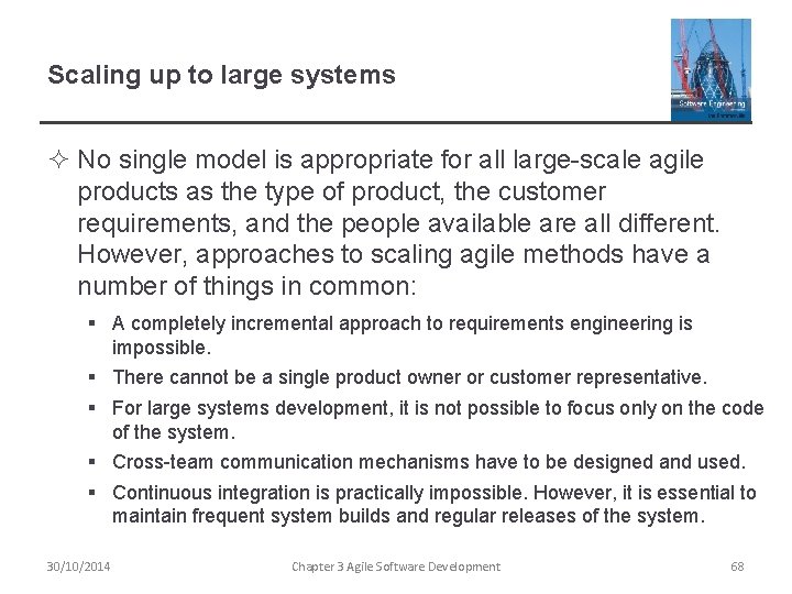 Scaling up to large systems ² No single model is appropriate for all large-scale