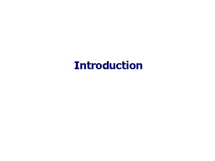 Introduction Introduction
