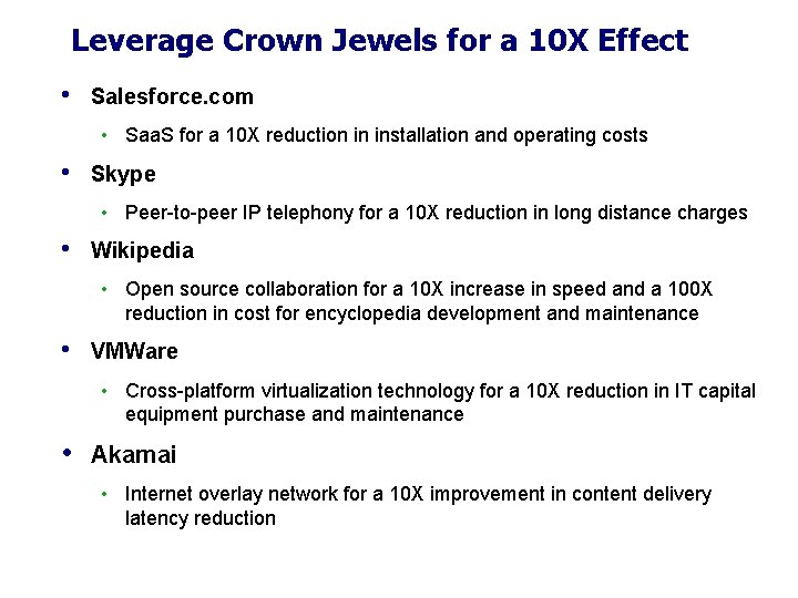 Leverage Crown Jewels for a 10 X Effect • Salesforce. com • Saa. S Leverage Crown Jewels for a 10 X Effect • Salesforce. com • Saa. S