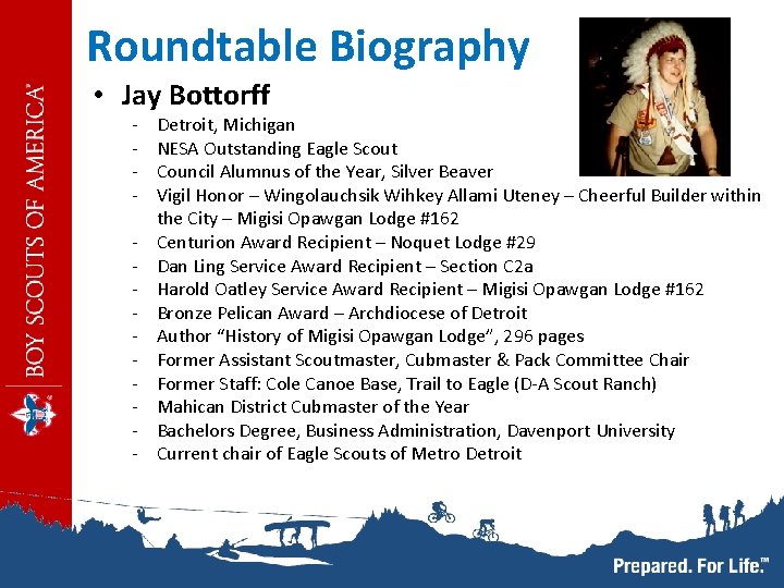 Roundtable Biography • Jay Bottorff - Detroit, Michigan NESA Outstanding Eagle Scout Council Alumnus