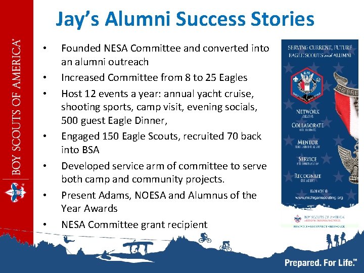 Jay’s Alumni Success Stories • • Founded NESA Committee and converted into an alumni