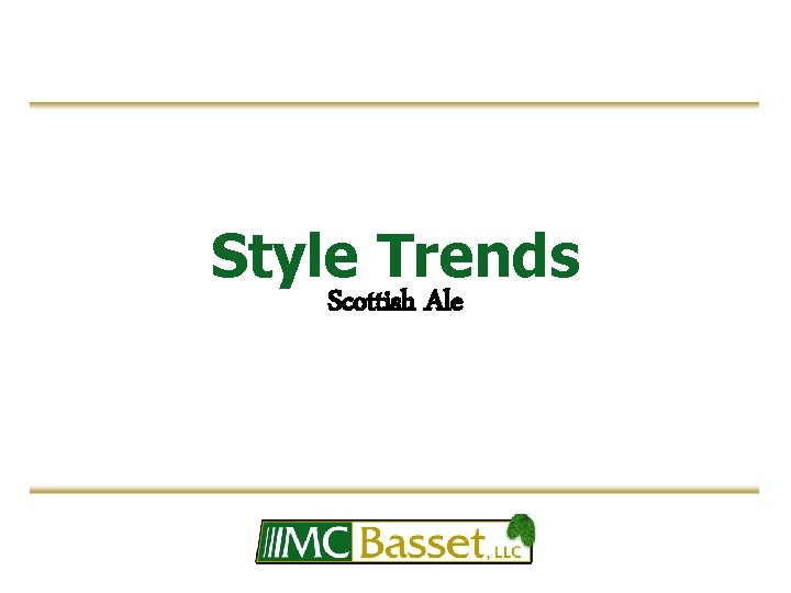 Style Trends Scottish Ale 