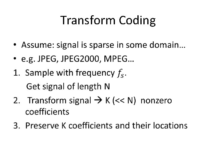 Transform Coding • 