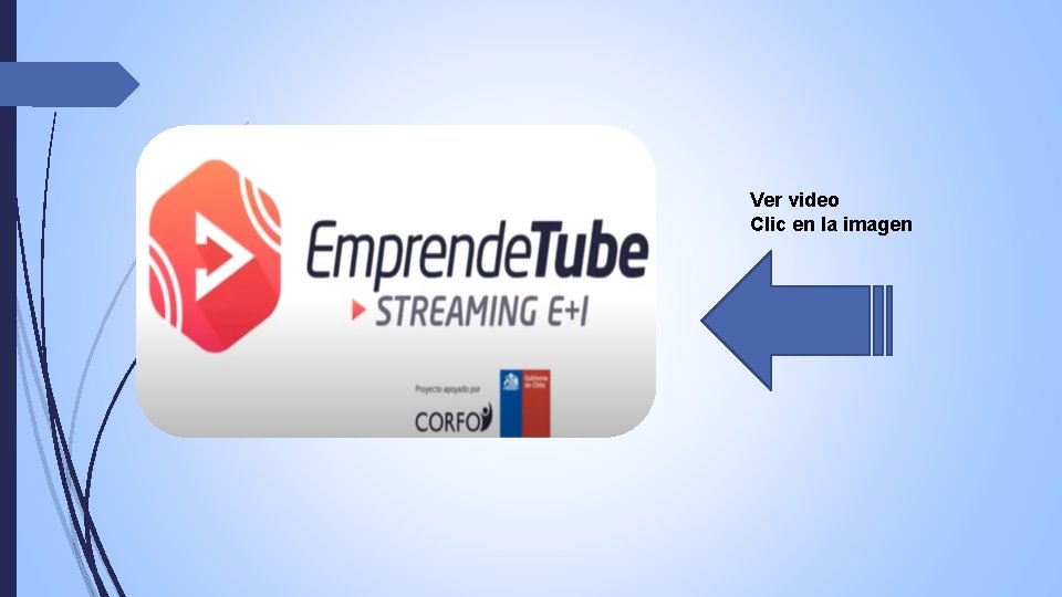Ver video Clic en la imagen Ver video Clic en la imagen