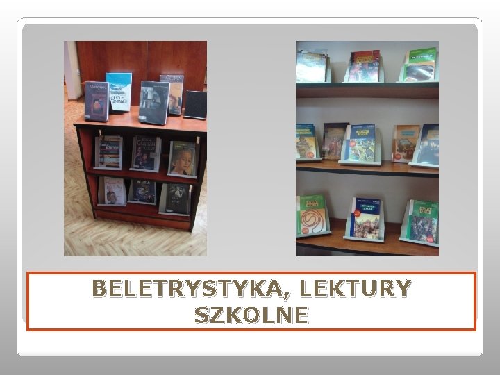 BELETRYSTYKA, LEKTURY SZKOLNE BELETRYSTYKA, LEKTURY SZKOLNE
