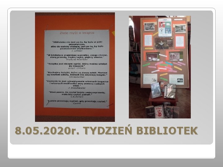 8. 05. 2020 r. TYDZIEŃ BIBLIOTEK 