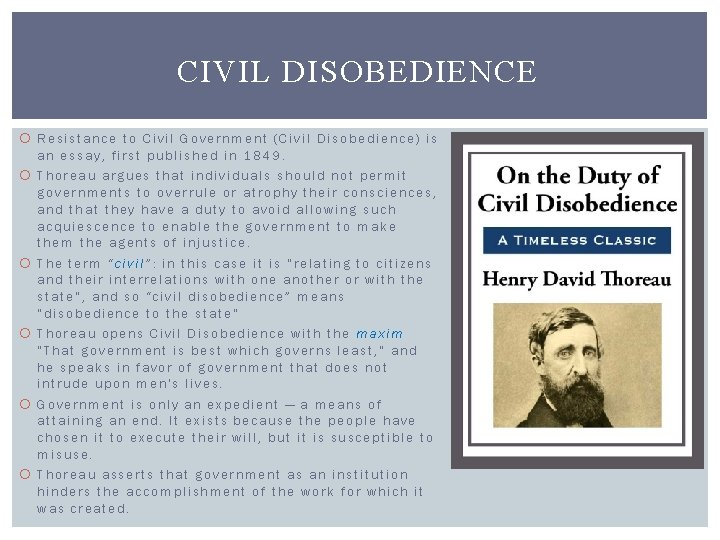 CIVIL DISOBEDIENCE Resistance to Civil Government (Civil Disobedience) is an essay, first published in