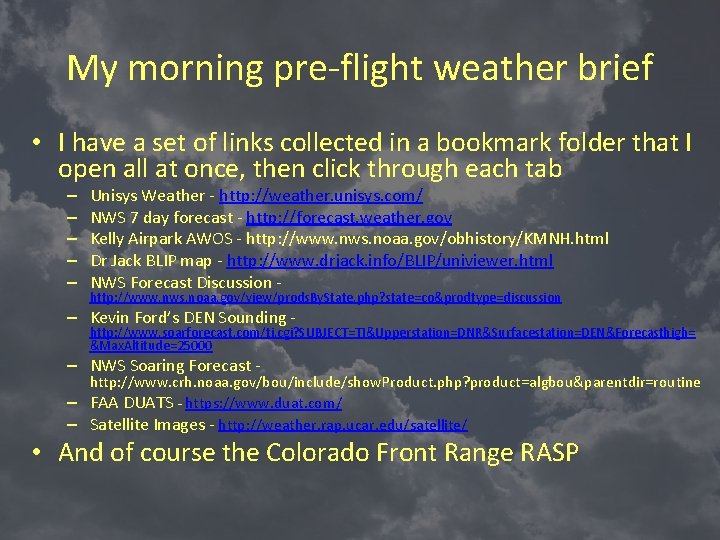 My morning pre-flight weather brief • I have a set of links collected in