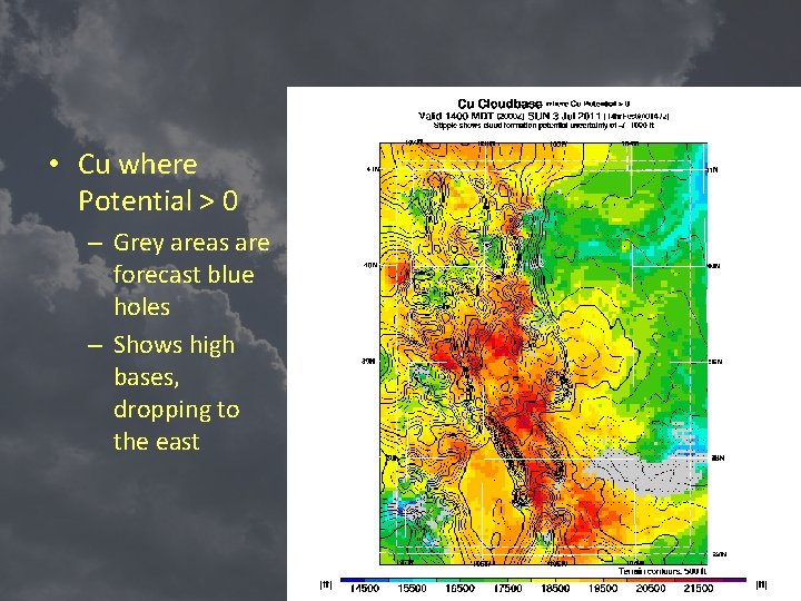 • Cu where Potential > 0 – Grey areas are forecast blue holes