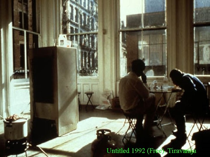 Untitled 1992 (Free). Tiravanija 