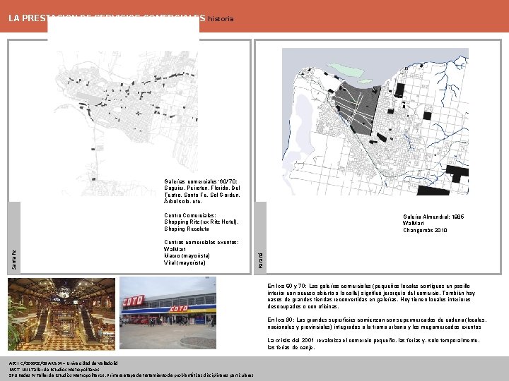 LA PRESTACION DE SERVICIOS COMERCIALES historia Galerías comerciales ‘ 60/’ 70: Saguier, Peiroten, Florida, LA PRESTACION DE SERVICIOS COMERCIALES historia Galerías comerciales ‘ 60/’ 70: Saguier, Peiroten, Florida,
