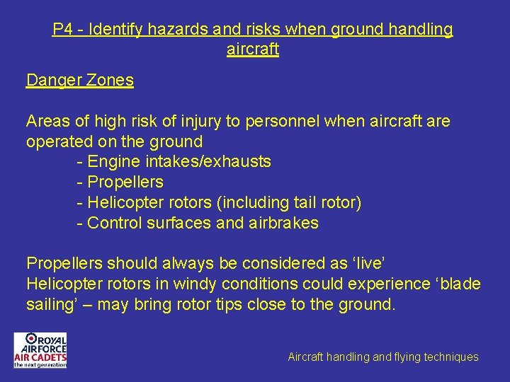 P 4 - Identify hazards and risks when ground handling aircraft Danger Zones Areas