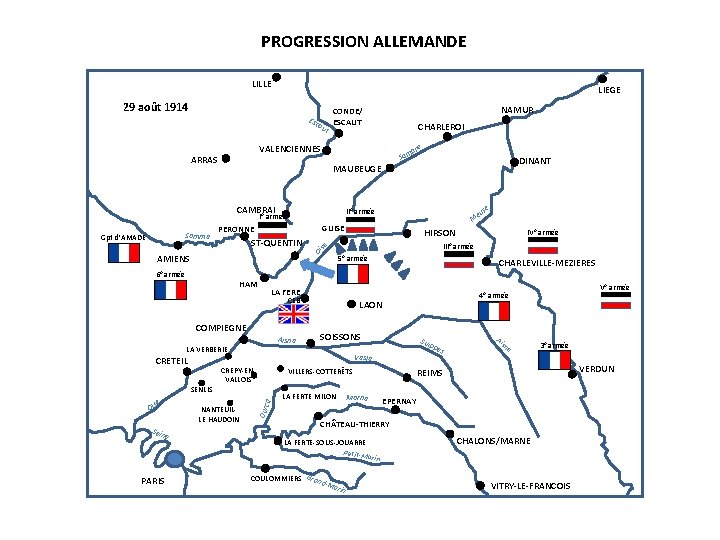 PROGRESSION ALLEMANDE LILLE LIEGE 29 août 1914 Esc au t bre Sam HAM HIRSON