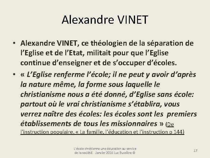 Alexandre VINET • Alexandre VINET, ce théologien de la séparation de l’Eglise et de