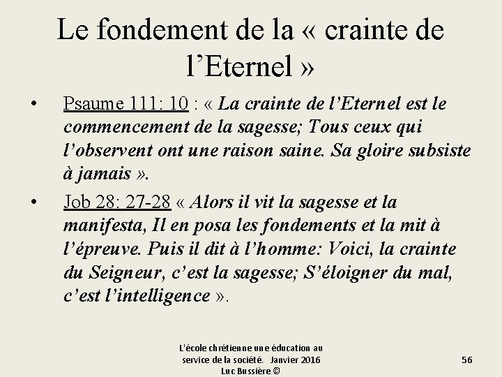 Le fondement de la « crainte de l’Eternel » • • Psaume 111: 10