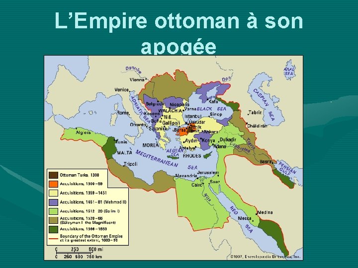 L’Empire ottoman à son apogée 