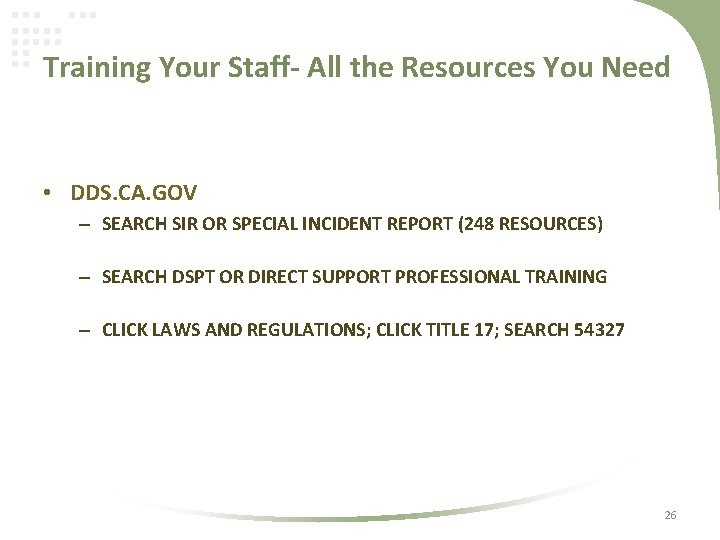 Training Your Staff- All the Resources You Need • DDS. CA. GOV – SEARCH