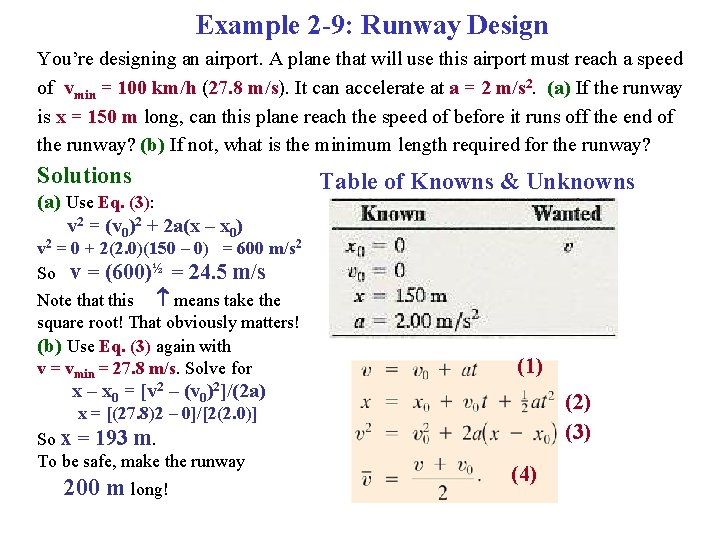 Example 2 -9: Runway Design You’re designing an airport. A plane that will use