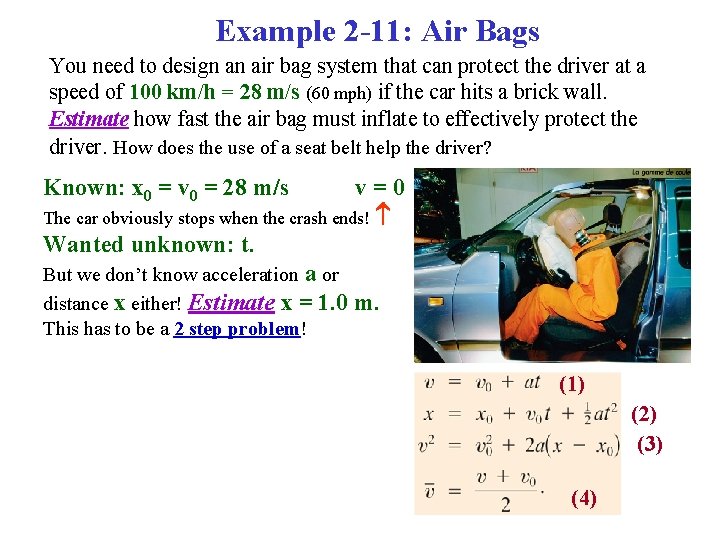 Example 2 -11: Air Bags You need to design an air bag system that