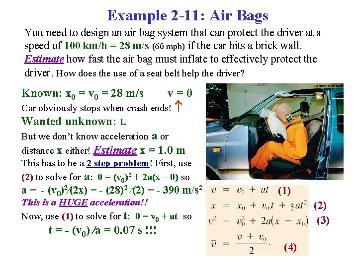 Example 2 -11: Air Bags You need to design an air bag system that