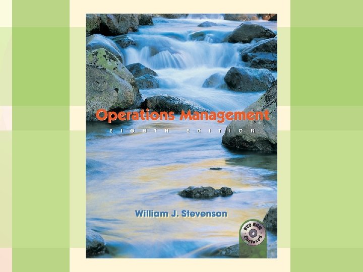 6 -1 Process Selection and Facility Layout Operations Management William J. Stevenson 8 th