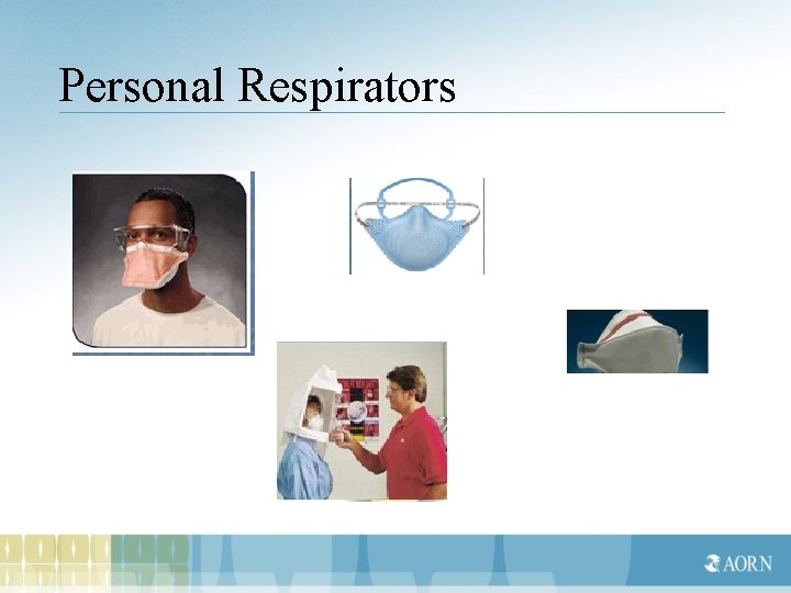 Personal Respirators 