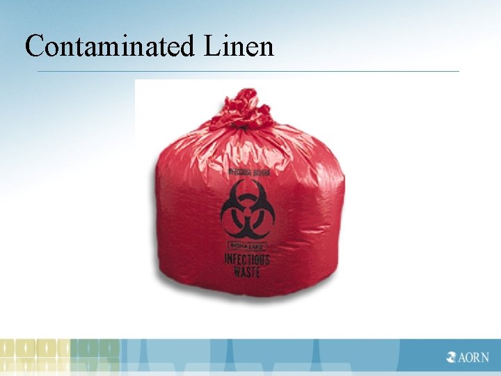 Contaminated Linen 