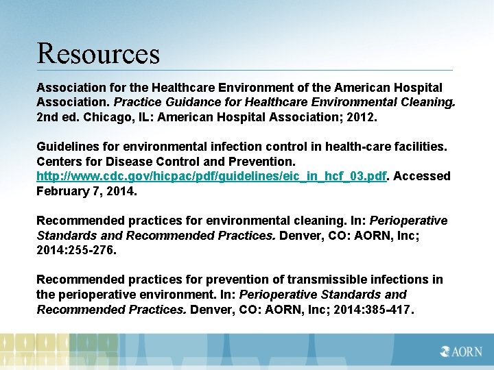 Resources Association for the Healthcare Environment of the American Hospital Association. Practice Guidance for