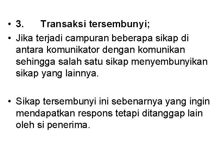 Analisis Transaksional Eric Berne Teori Analisis Transaksional Merupakan