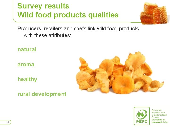 Survey results Wild food products qualities Producers, retailers and chefs link wild food products