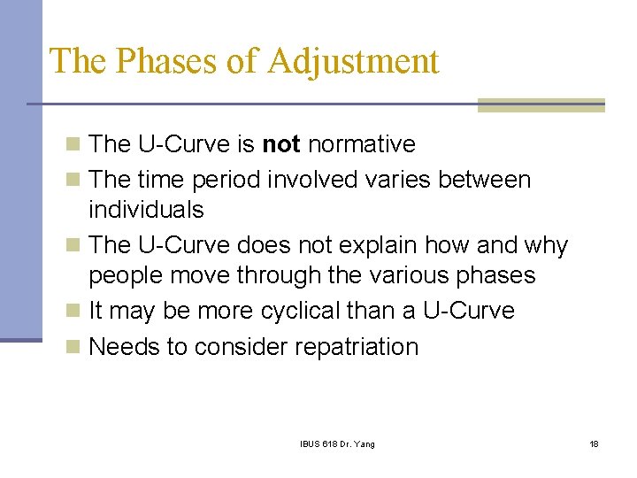 The Phases of Adjustment n The U-Curve is not normative n The time period
