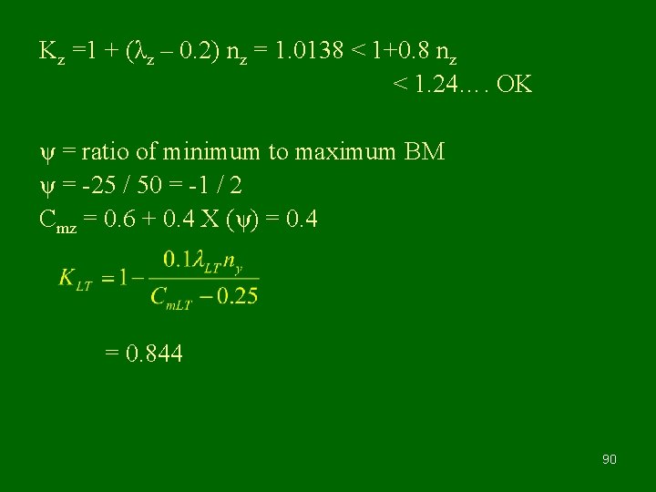Kz =1 + (λz – 0. 2) nz = 1. 0138 < 1+0. 8