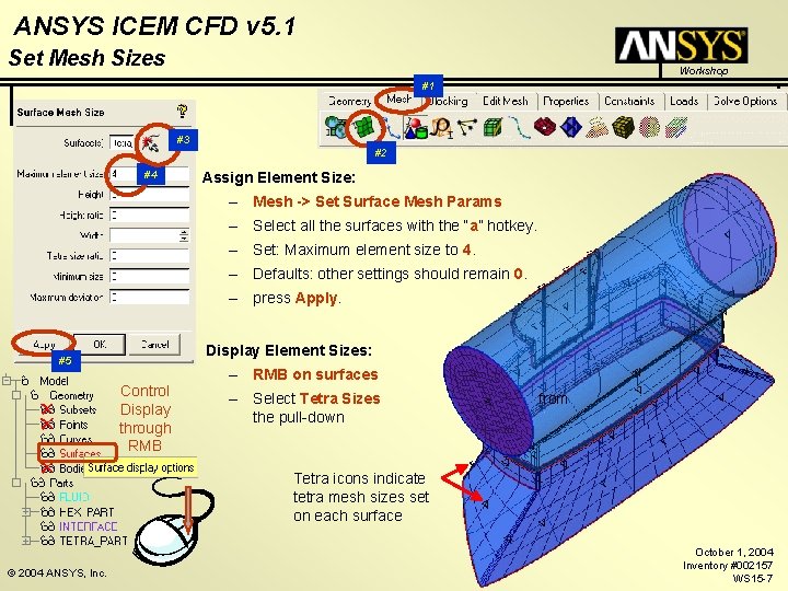 ANSYS ICEM CFD v 5. 1 Set Mesh Sizes Workshop #1 #3 #2 #4