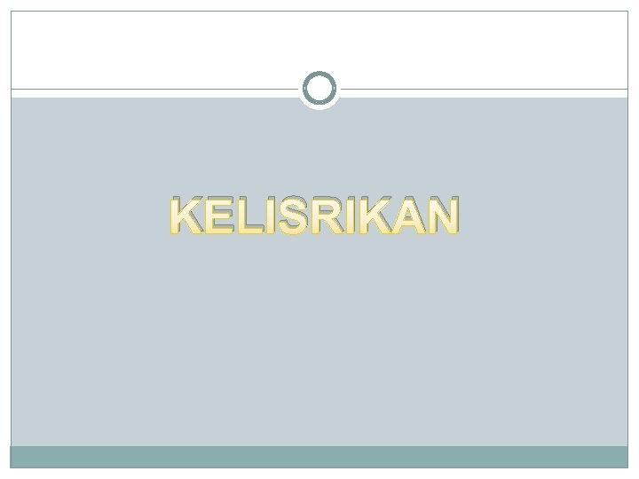 KELISRIKAN 