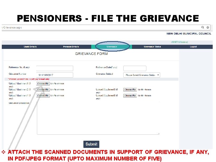 PENSIONERS - FILE THE GRIEVANCE v ATTACH THE SCANNED DOCUMENTS IN SUPPORT OF GRIEVANCE,