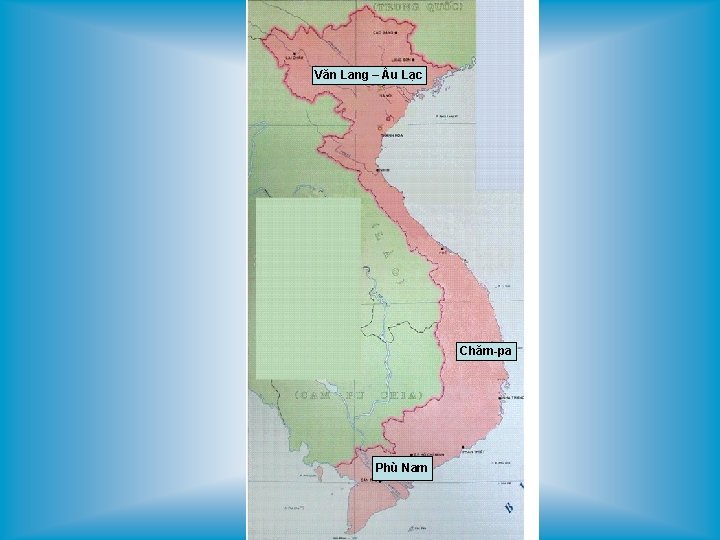 Văn Lang – u Lạc Chăm-pa Phù Nam 