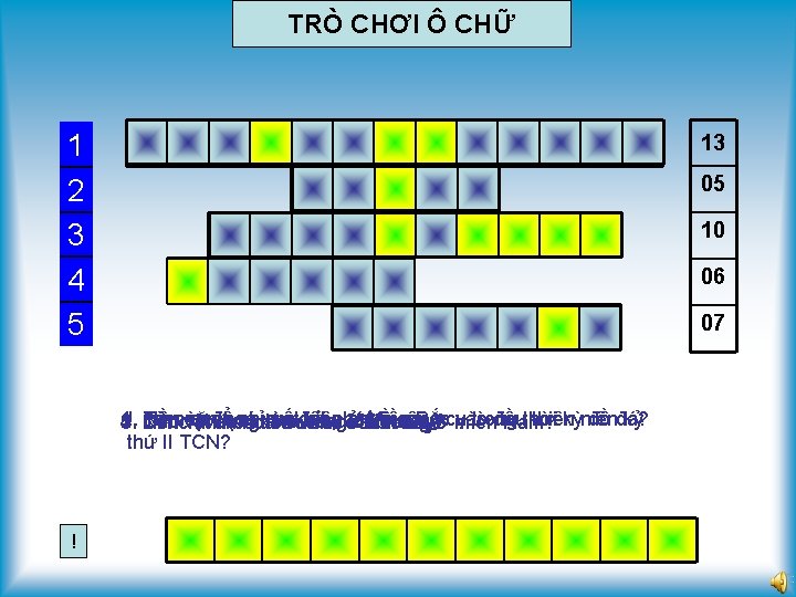TRÒ CHƠI Ô CHỮ 1 2 3 4 5 C Á C H M
