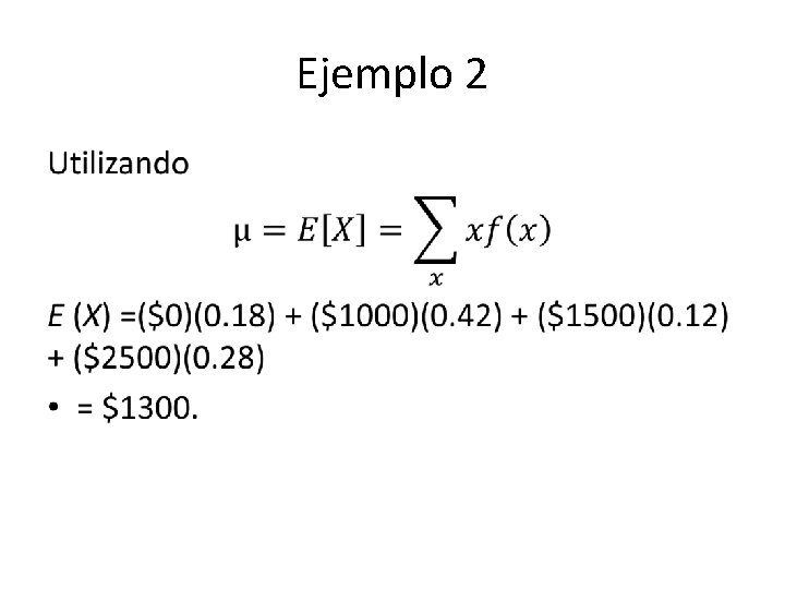 Ejemplo 2 • 