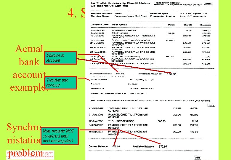 4. Solution-RG 6. . Actual bank account example. Balance in Account Tranfser into account