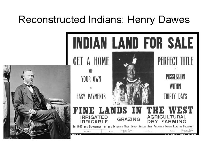 Reconstructed Indians: Henry Dawes 