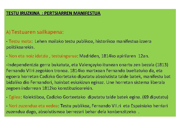 TESTU IRUZKINA : PERTSIARREN MANIFESTUA A) Testuaren sailkapena: - Testu mota: Lehen mailako testu