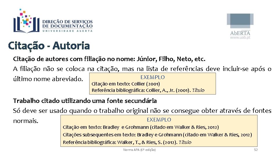 Citação - Autoria Citação de autores com filiação no nome: Júnior, Filho, Neto, etc.