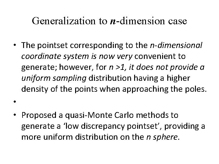 Generalization to n-dimension case • The pointset corresponding to the n-dimensional coordinate system is